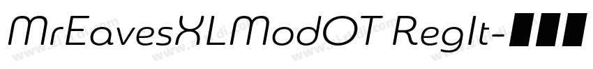MrEavesXLModOT RegIt字体转换